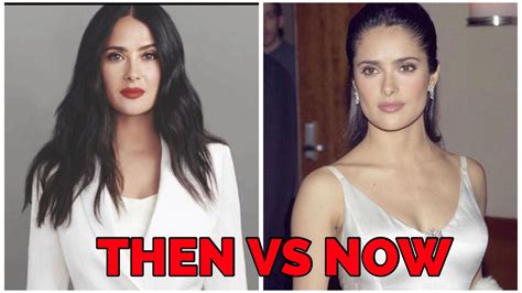 salma hayek young and now